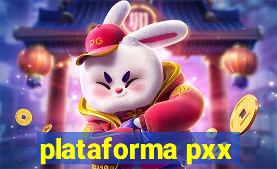 plataforma pxx